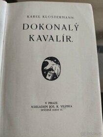 Kniha Dokonalý kavalír -Karel Klostermann.