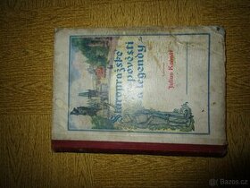 STAROPRAŽSKÉ POVĚSTI A LEGENDY druhé vydání 1947. J. Košnar.