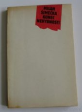 Milan Šimečka: KONEC NEHYBNOSTI