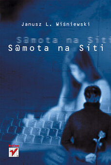 Janusz Leon Wiśniewski - Samota na síti