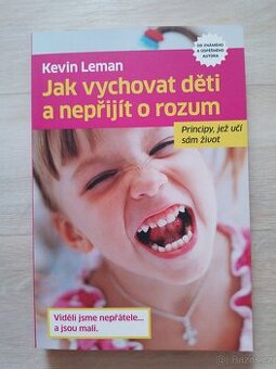Kevin Leman: Jak vychovat děti a nepřijít o rozum