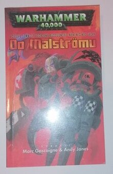 antologie - Warhammer W40k, Do Malstromu