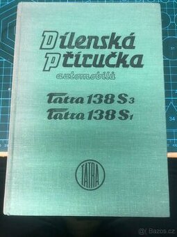 Dílenská příručka Tatra 138 S3 - Tatra 138 S1