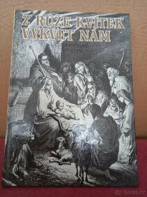 Jaroslav Durych - Z růže kvítek vykvet nám - 1