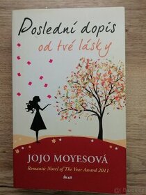 Jojo Moyesová - Poslední dopis od tvé lásky