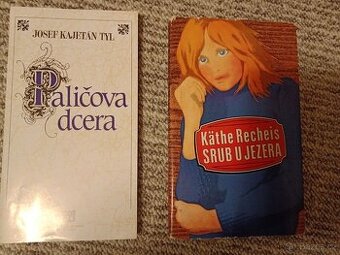 Srub u jezera - Recheis, Paličova dcera - Tyl