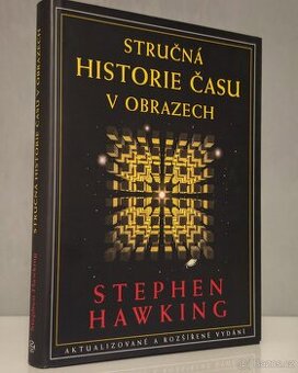 STRUČNÁ HISTORIE ČASU V OBRAZECH - Stephen Hawking