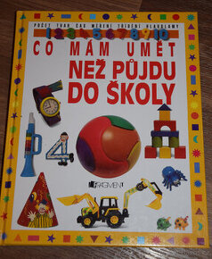 CO MÁM UMĚT NEŽ PŮJDU DO ŠKOLY
