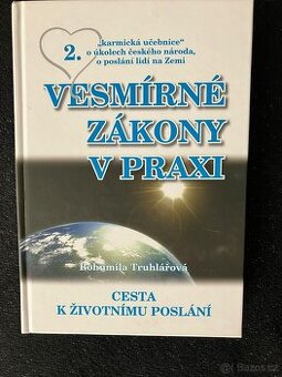 Vesmírné zákony v praxi 2 - Cesta k životnímu poslání