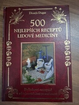 500 nejlepších receptů lidové medicíny