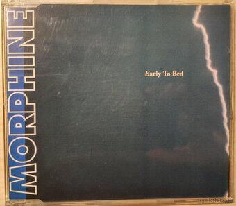 CD Morphine: Early To Bed (singl, EP)