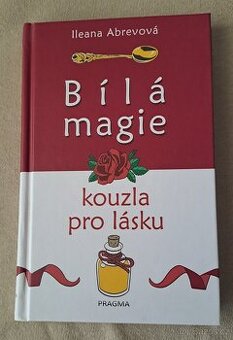 Bílá magie - Kouzla pro lásku