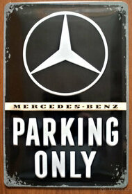 Plechová cedule: Mercedes-Benz Parking Only 30x20cm