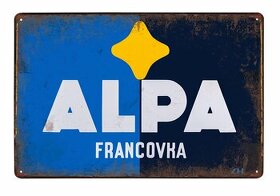 cedule plechová - Alpa Francovka (dobová reklama)