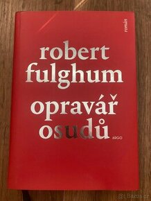 Opravář osudů - Robert Fulghum