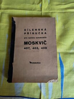 Dílenská příručka Moskvič