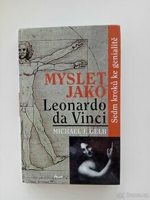 Myslet jako Leonardo da Vinci - Michael J. Gelb
