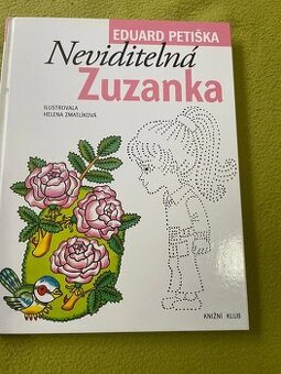 Neviditelná Zuzanka, Eduard Petiška NOVÁ bez visačky