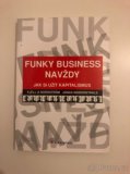 Kniha Funky Business navždy- Nordström A Kjell