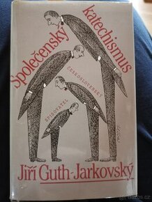 Společenský katechismus, Jiří Guth-Jarkovský