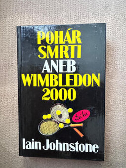 Pohár smrti aneb Wimbledon 2000 (Iain Johnstone) - 1