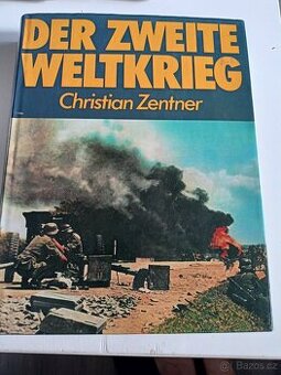 Der zweite weltkrieg Christian Zentner