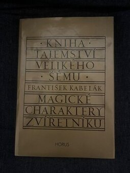František Kabelák - Tajemství velikého Šému