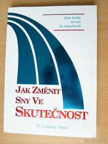 Jak změnit sny ve skutečnost - 1