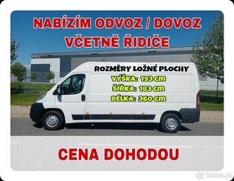 Nabízím dovoz/ odvoz dodávkou i s řidičem. Ceny dohodou.