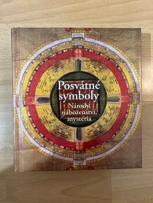 Posvátné symboly Národy, náboženství, mystéria