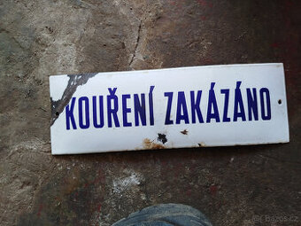smaltovaná cedulka - KOUŘENÍ ZAKÁZANO