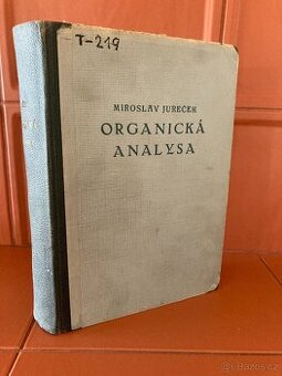 Organická analysa - Miroslav Jureček