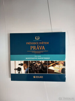 PRŮVODCE SVĚTEM PRÁVA pro obor Bezpečnostně právní činnost