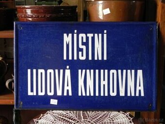 Stará smaltovaná cedule MÍSTNÍ LIDOVÁ KNIHOVNA