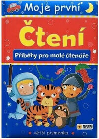 Kniha Moje první čtení- Příběhy pro malé čtenáře