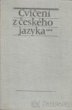 Cvičení z českého jazyka