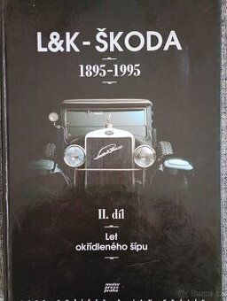 L-K Škoda 1895-1995 II díl