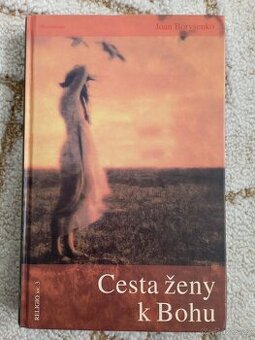 Joan Borysenko: Cesta ženy k Bohu