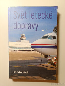Svět letecké techniky - Jiří Pruša a kolektiv