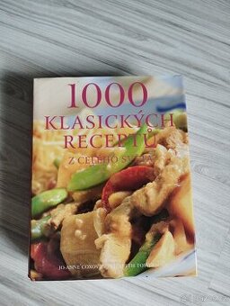 Kuchařka 1000 klasických receptů z celého světa