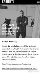 Prodám 2 lístky Korben Dallas, Brno - Kabinet múz 30.4. 2023