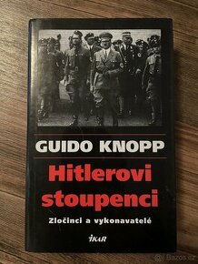 Hitlerovi stoupenci - Guido Knopp - 1