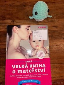 Vellá kniha o mateřství jako nová