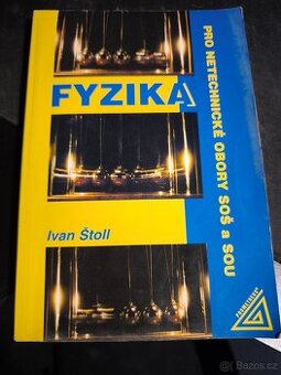 Fyzika pro netechnické obory SOŠ a SOU - Ivan Štoll