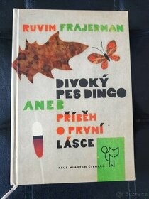 R. Frajerman Divoký pes Dingo příběh o první lásce