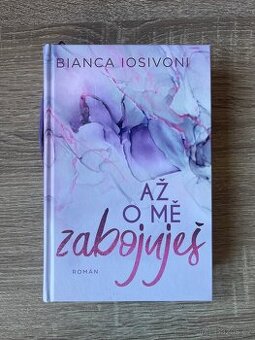 Az o mě zabojuješ - Bianca Iosivoni - 1