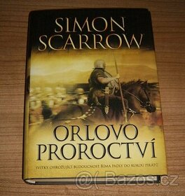 Orlovo proroctví - Scarrow