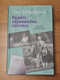 Kniha Paměti přírodního léčitele - Jan Mikolášek
