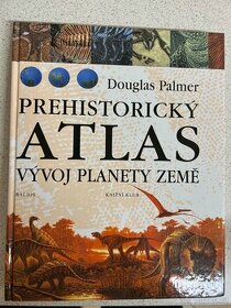 Douglas Palmer - Prehistorický atlas - vývoj planety země - 1