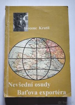 Nevšední osudy Baťova exportéra – Inocenc Krutil (1995)